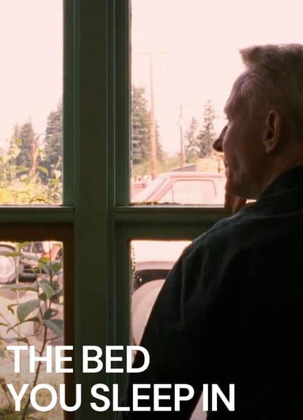 The Bed You Sleep In